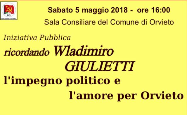"Ricordando Wladimiro Giulietti, l'impegno politico e l'amore per Orvieto"