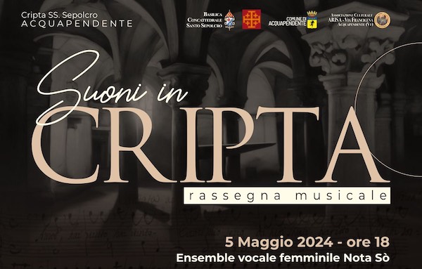 Per "Suoni in Cripta" concerto dell'Ensemble "Nota Sò" nella Cripta del Duomo