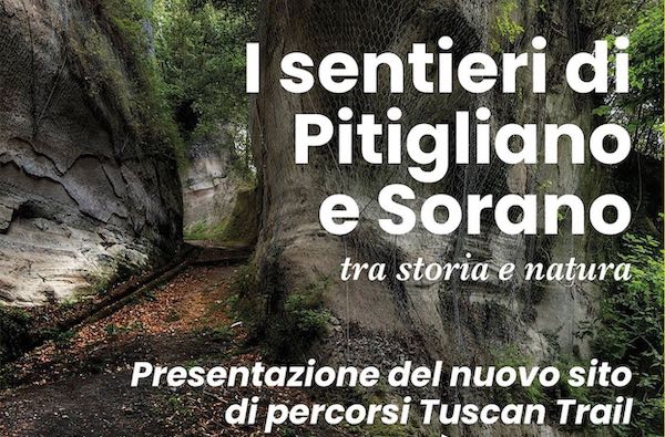 "I sentieri di Pitigliano e Sorano". Incontro pubblico per presentare il nuovo sito di percorsi "Tuscan Trail"