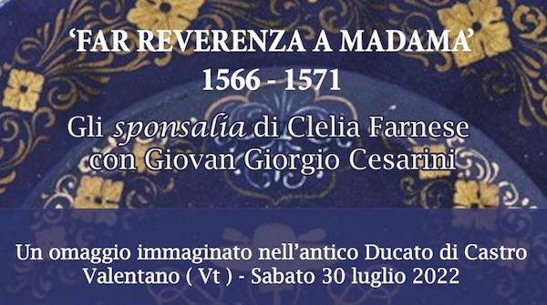 "Far reverenza a madama". Gli sponsalia di Clelia Farnese e Giovan Giorgio Cesarini