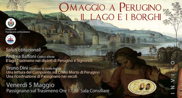 "Omaggio a Perugino, il lago e i borghi". Bruno Dini e Andrea Baffoni dialogano su arte e storia locale