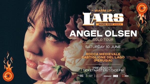 Angel Olsen protagonista dell'anteprima warm up del "Lars Rock Fest 2023"