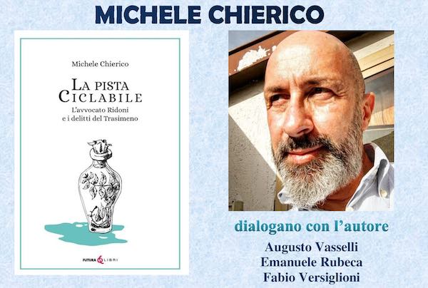 Michele Chierico presenta "La pista ciclabile. L'avvocato Ridoni e i delitti del Trasimeno"