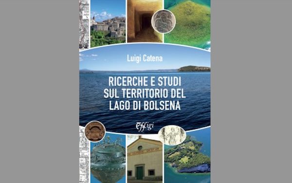 Luigi Catena presenta "Ricerche e studi sul territorio del Lago di Bolsena"