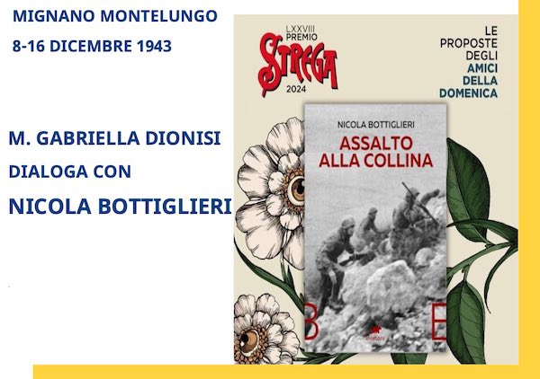 Nicola Bottiglieri presenta "Assalto alla collina", romanzo segnalato per il Premio Strega 2024 