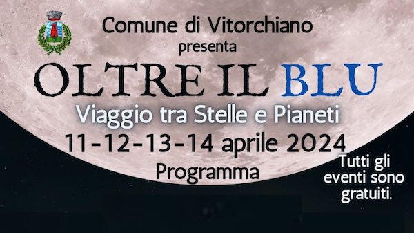 "Oltre il blu. Viaggio tra stelle e pianeti". Mostra di astrofotografia e incontri gratuiti