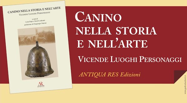 Si presenta il libro "Canino nella storia e nell'arte. Vicende. Luoghi. Personaggi"