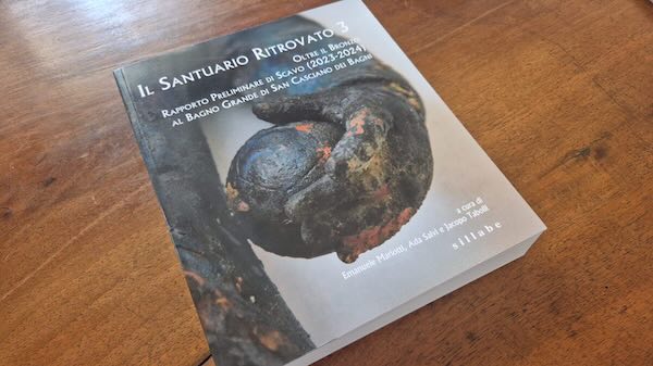 "Il Santuario Ritrovato 3. Oltre il bronzo", nuova pubblicazione sugli scavi archeologici