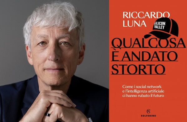"Qualcosa &egrave; andato storto. Come i social network e l'Intelligenza Artificiale ci hanno rubato il futuro"