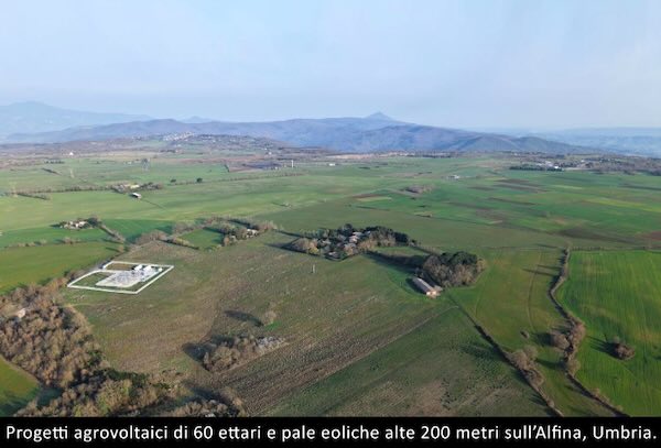 "Aree idonee in Umbria: il vero coraggio &egrave; difendere il territorio dalla speculazione industriale"