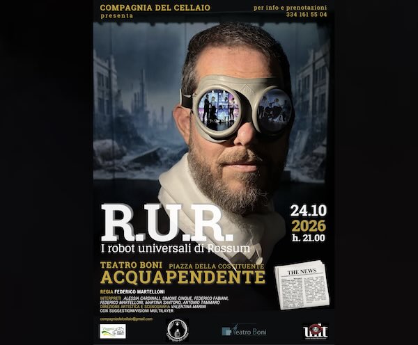 La Compagnia del Cellaio porta in scena "R.U.R. - I Robot Universali di Rossum" 